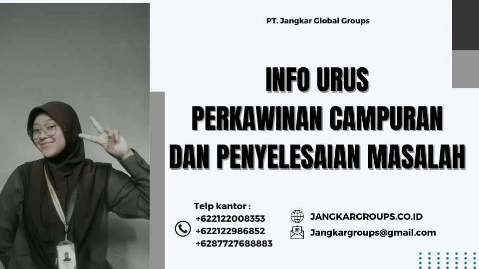 Info Urus Perkawinan Campuran dan Penyelesaian Masalah