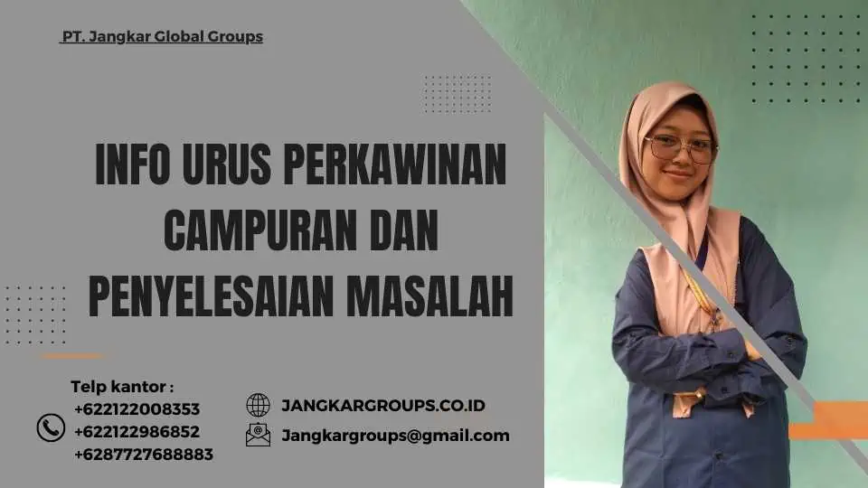 Info Urus Perkawinan Campuran dan Penyelesaian Masalah