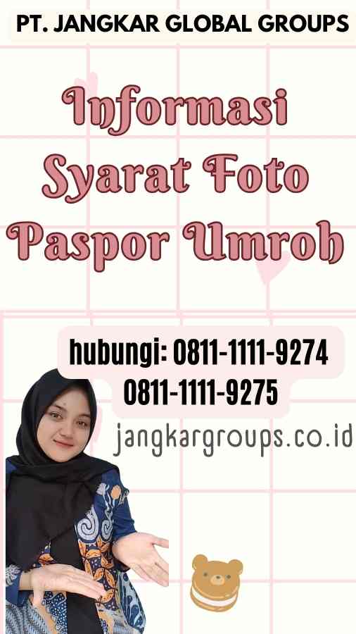 Informasi Syarat Foto Paspor Umroh