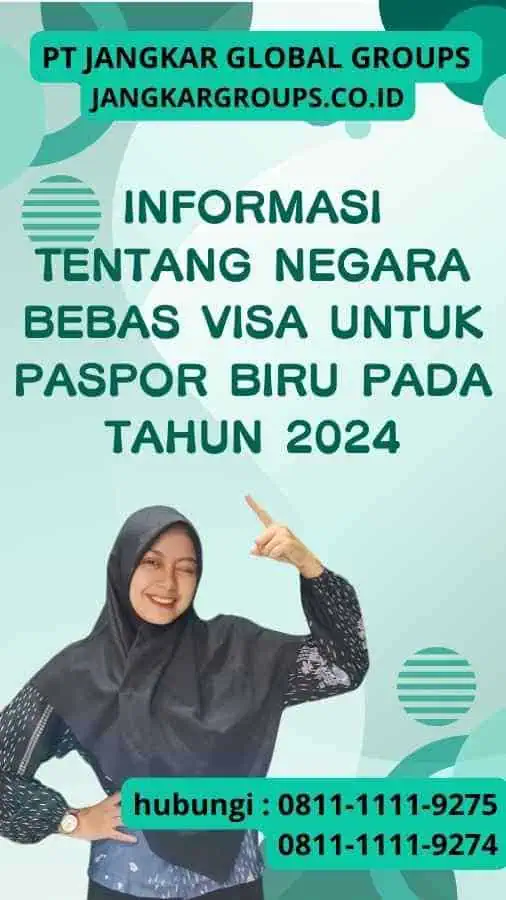 Informasi tentang Negara Bebas Visa untuk Paspor Biru pada tahun 2024