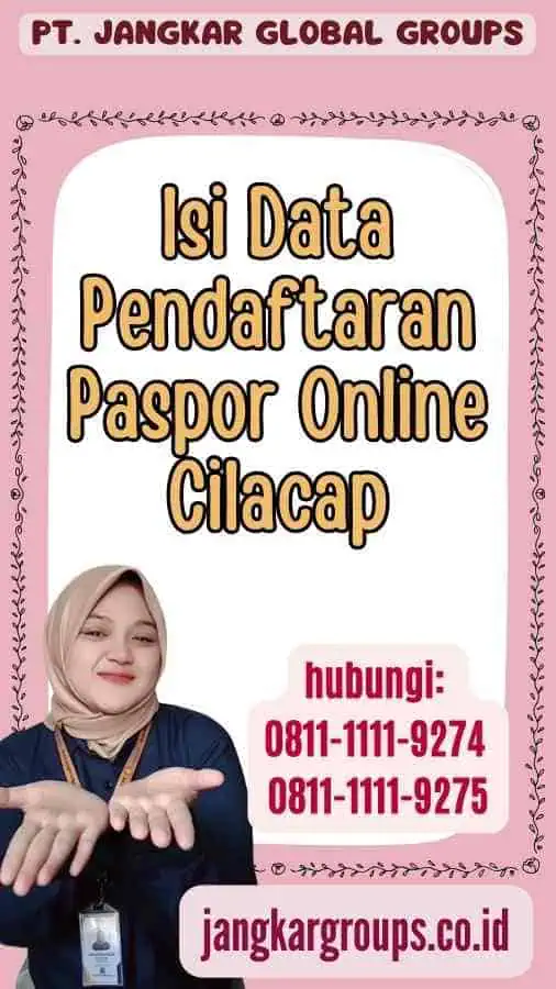 Isi Data Pendaftaran Paspor Online Cilacap