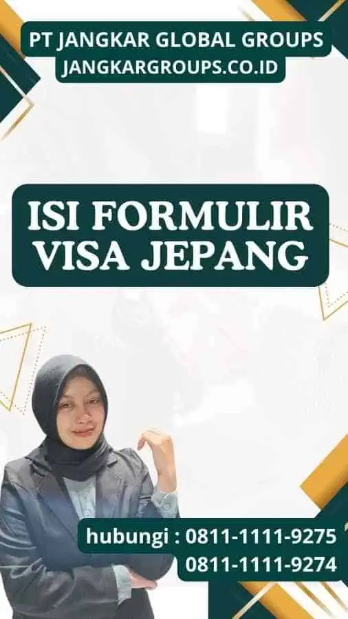 Isi Formulir Visa Jepang Isi Formulir Visa Jepang