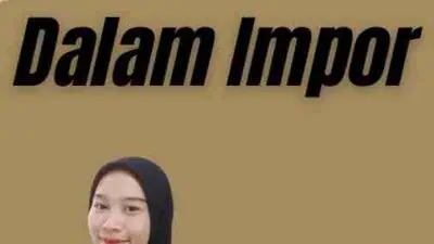 Istilah-Istilah Dalam Impor