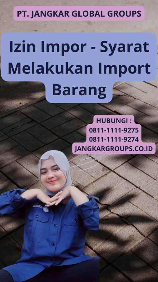 Izin Impor - Syarat Melakukan Import Barang