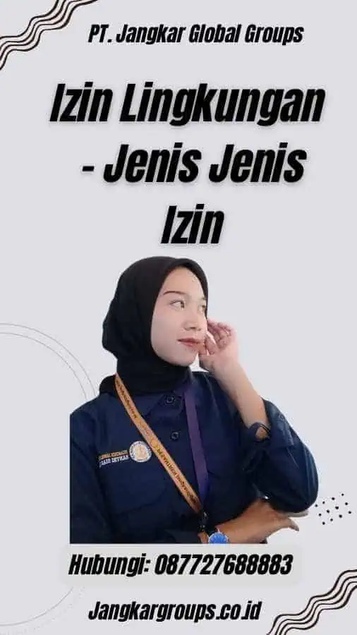 Izin Lingkungan - Jenis Jenis Izin