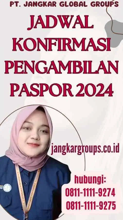 Jadwal Konfirmasi Pengambilan Paspor 2024