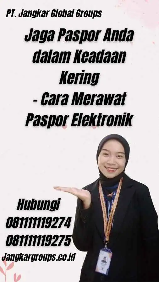 Jaga Paspor Anda dalam Keadaan Kering - Cara Merawat Paspor Elektronik