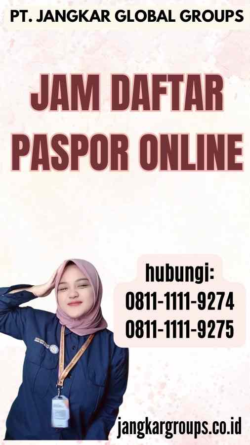 Jam Daftar Paspor Online