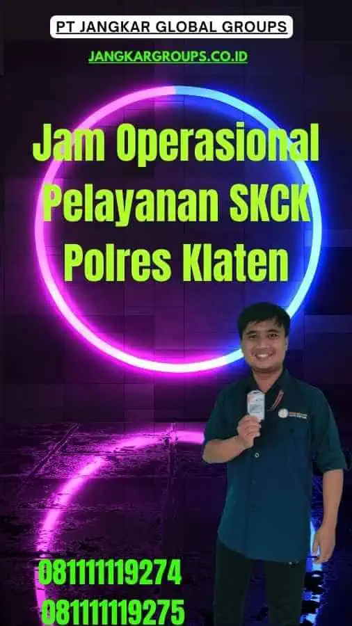 Jam Operasional Pelayanan SKCK Polres Klaten