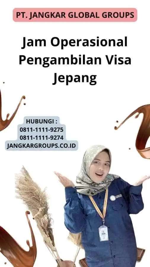 Jam Operasional Pengambilan Visa Jepang