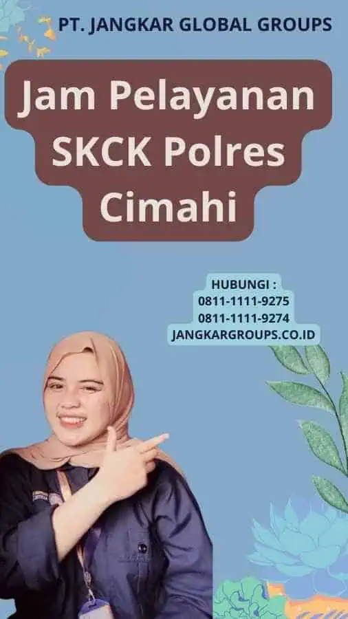 Jam Pelayanan SKCK Polres Cimahi