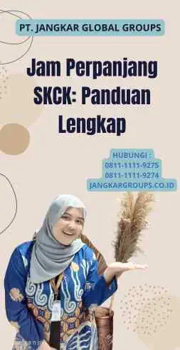 Jam Perpanjang SKCK: Panduan Lengkap