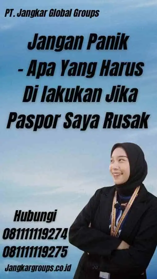 Jangan Panik - Apa Yang Harus Di lakukan Jika Paspor Saya Rusak