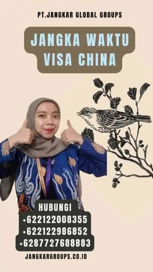 Jangka Waktu Visa China