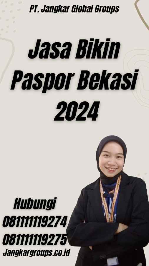 Jasa Bikin Paspor Bekasi 2024