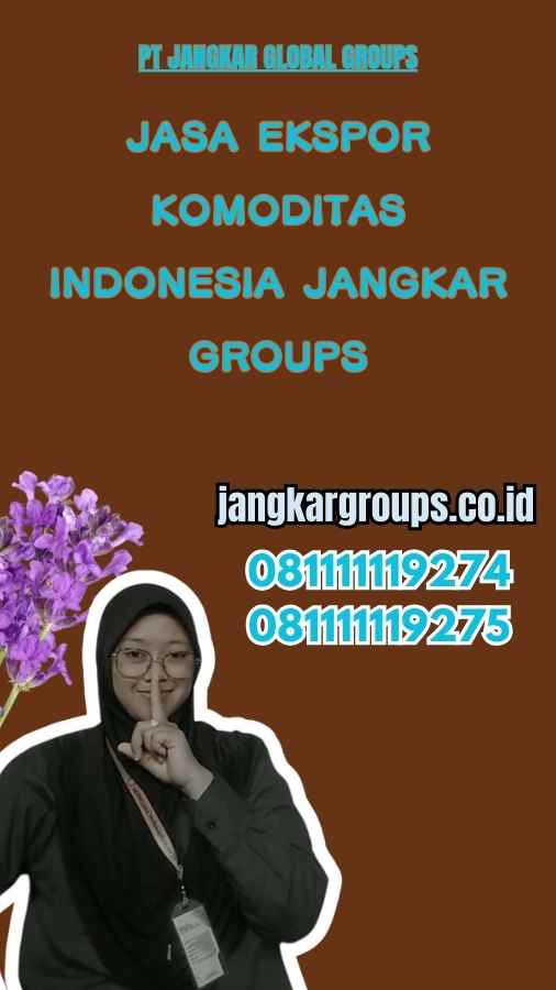 Jasa Ekspor Komoditas Indonesia Jangkar Groups