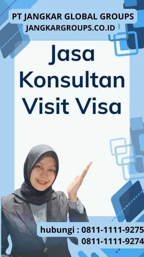 Jasa Konsultan Visit Visa Jasa Konsultan Visit Visa