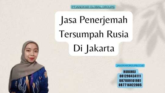 Jasa Penerjemah Tersumpah Rusia Di Jakarta