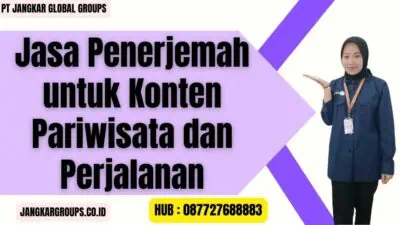 Jasa Penerjemah untuk Konten Pariwisata dan Perjalanan