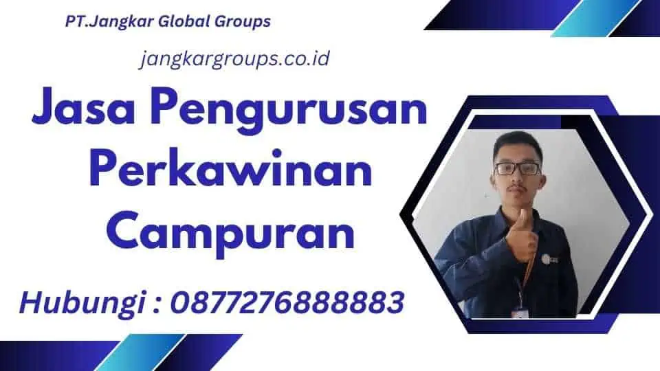 Jasa Pengurusan Perkawinan Campuran