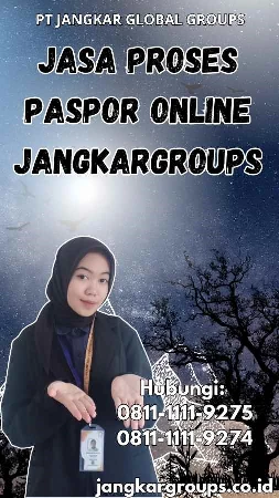 Jasa Proses Paspor Online Jangkargroups