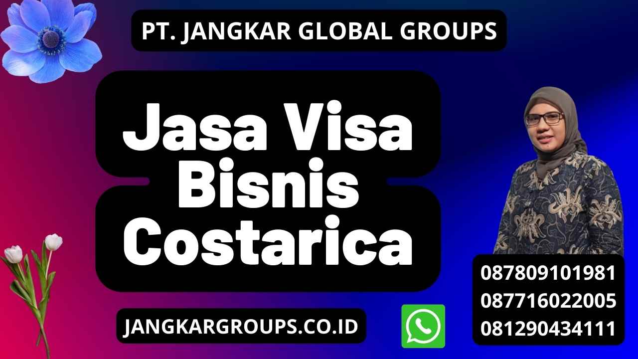 Jasa Visa Bisnis Costarica