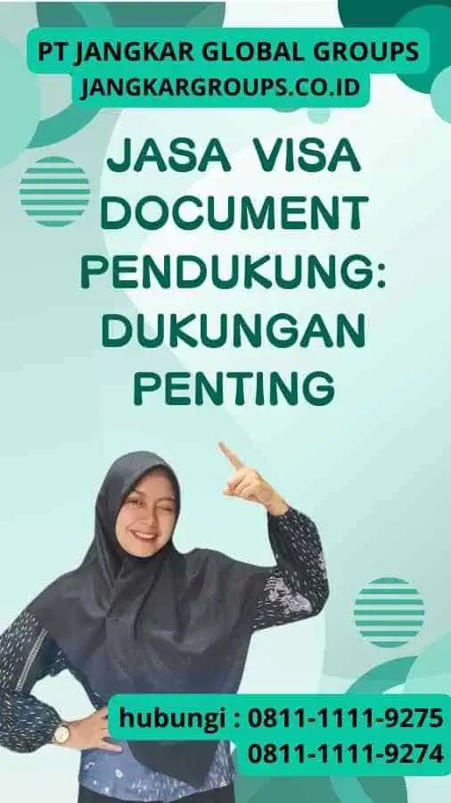 Jasa Visa Document Pendukung Dukungan Penting