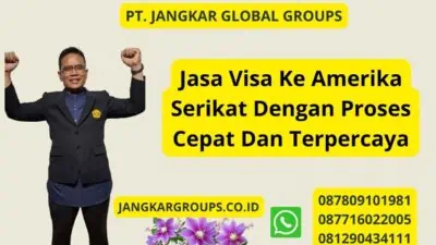 Jasa Visa Ke Amerika Serikat Dengan Proses Cepat Dan Terpercaya