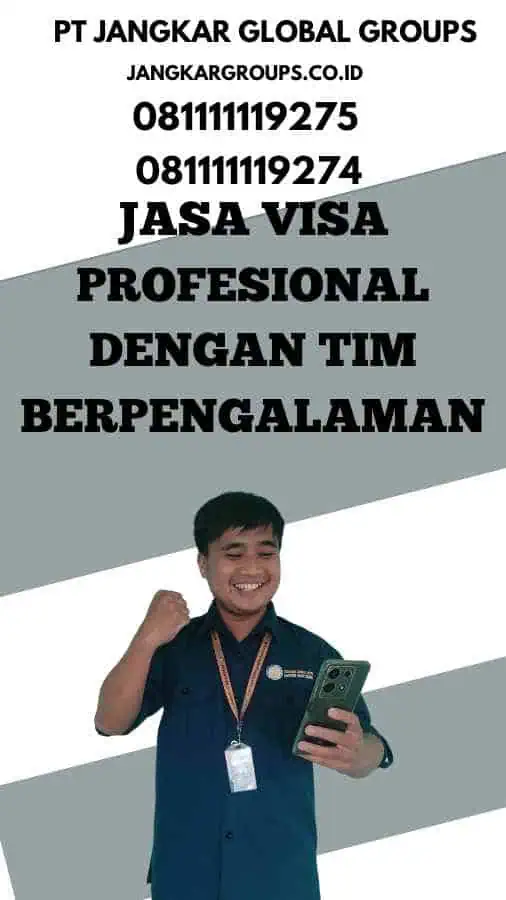 Jasa Visa Profesional Dengan Tim Berpengalaman