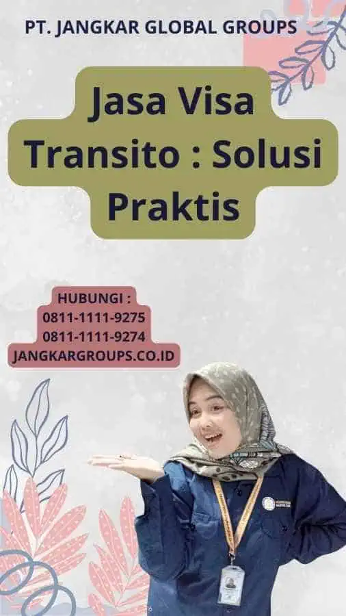 Jasa Visa Transito : Solusi Praktis