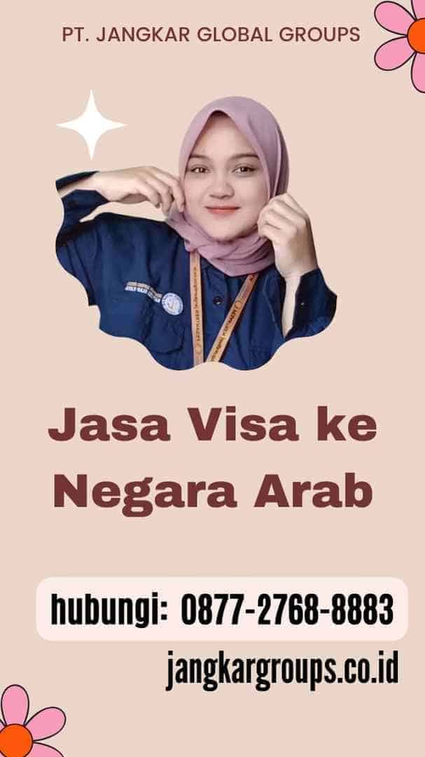 Jasa Visa ke Negara Arab