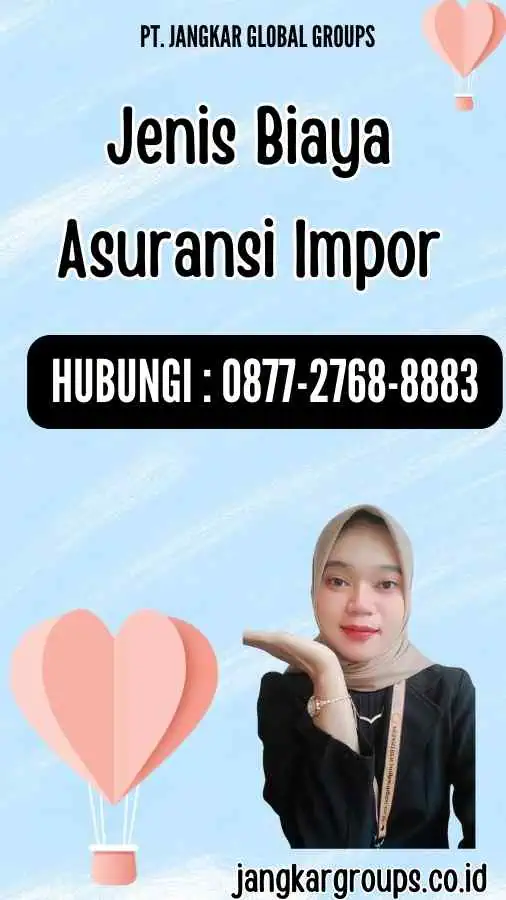 Jenis Biaya Asuransi Impor