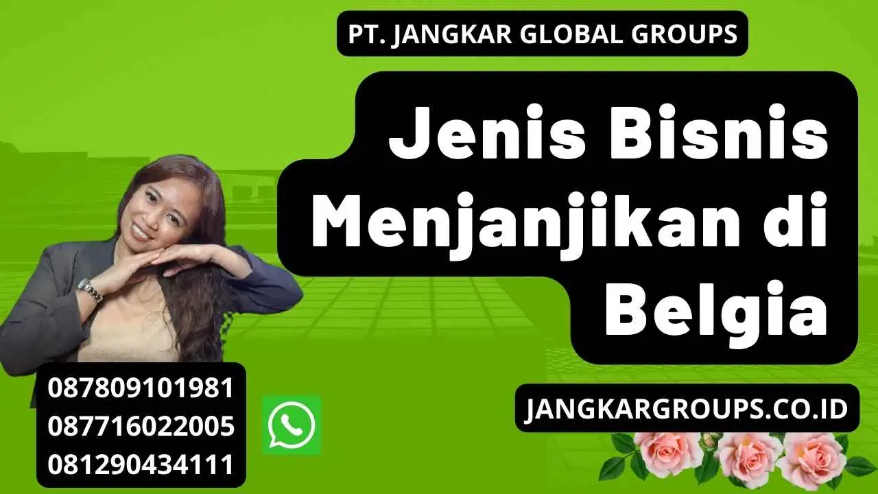 Jenis Bisnis Menjanjikan di Belgia