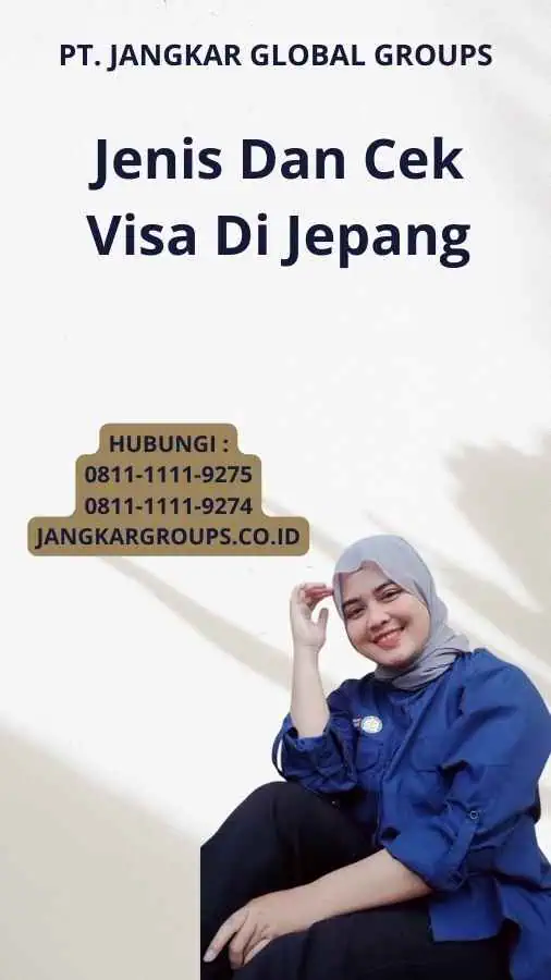 Jenis Dan Cek Visa Di Jepang