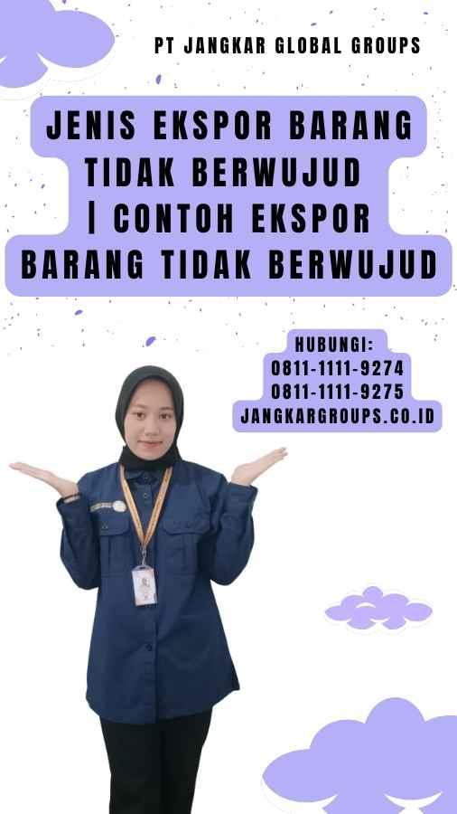 Jenis Ekspor Barang Tidak Berwujud Contoh Ekspor Barang Tidak Berwujud