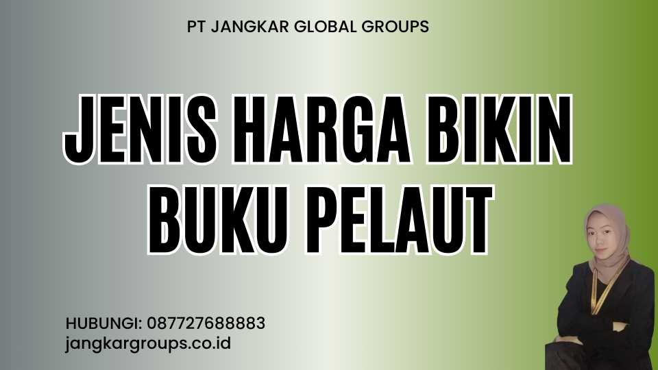 Jenis Harga Bikin Buku Pelaut