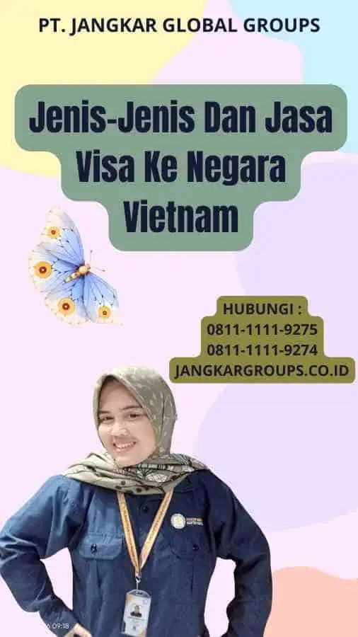 Jenis-Jenis Dan Jasa Visa Ke Negara Vietnam