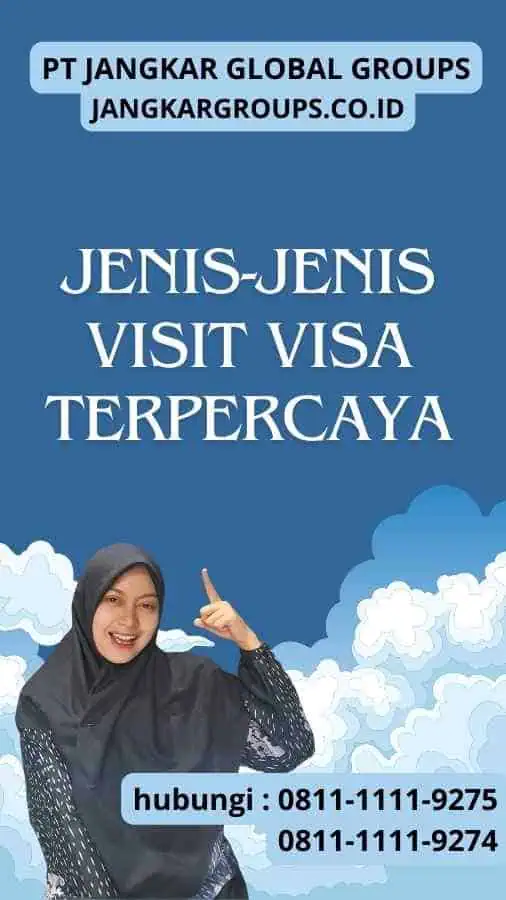 Jenis-Jenis-Jenis Visit Visa Terpercaya