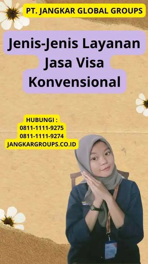 Jenis-Jenis Layanan Jasa Visa Konvensional