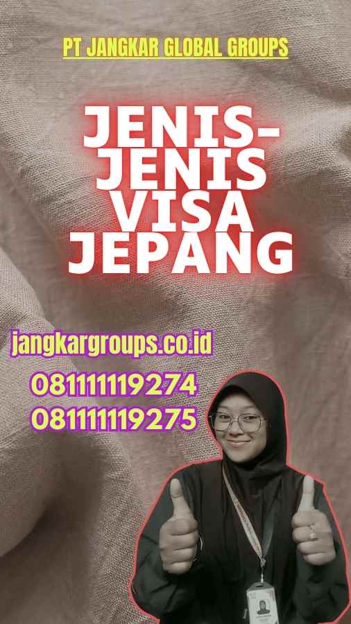 Jenis-Jenis Visa Jepang