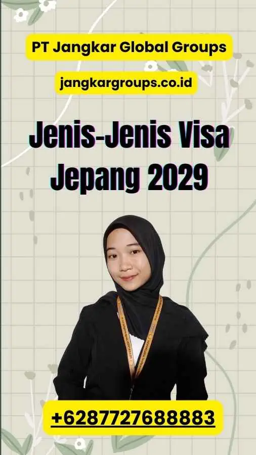 Jenis-Jenis Visa Jepang 2029