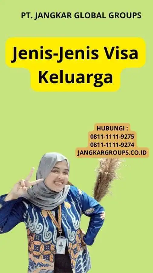 Jenis-Jenis Visa Keluarga