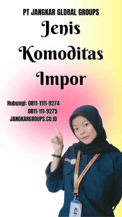 Jenis Komoditas Impor