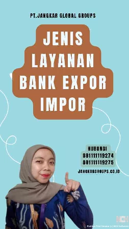 Jenis Layanan Bank Expor Impor