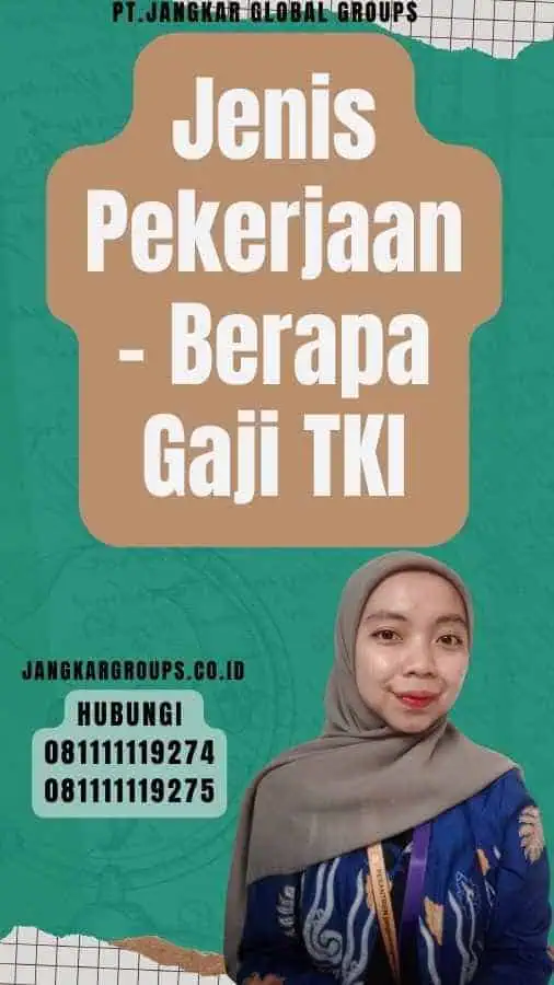 Jenis Pekerjaan - Berapa Gaji TKI