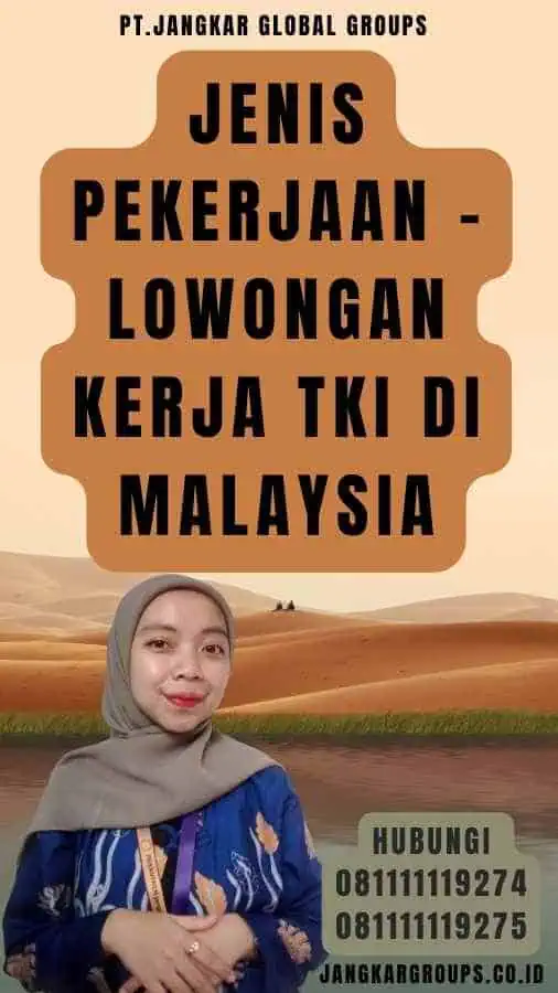 Jenis Pekerjaan - Lowongan Kerja TKI Di Malaysia