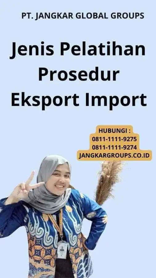 Jenis Pelatihan Prosedur Eksport Import