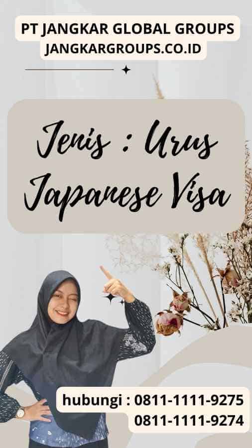 Jenis Urus Japanese Visa