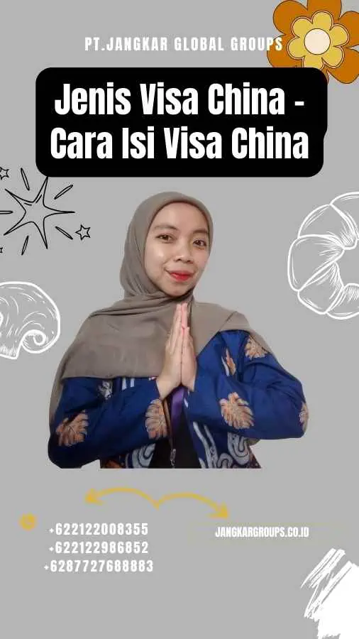 Jenis Visa China - Cara Isi Visa China