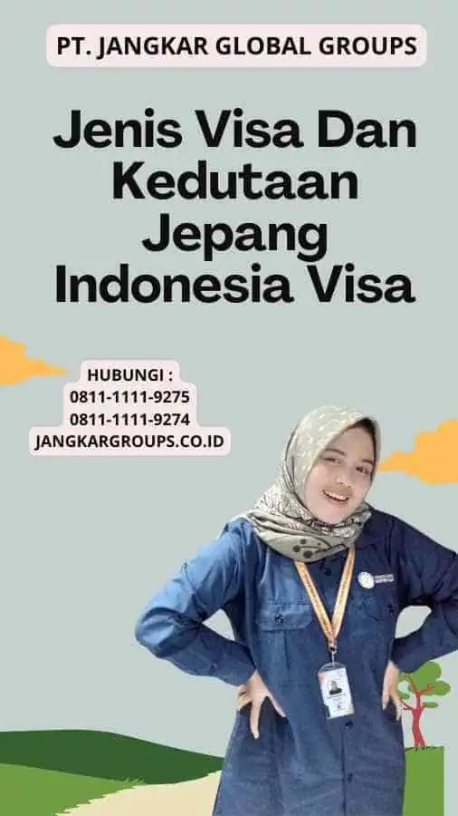 Jenis Visa Dan Kedutaan Jepang Indonesia Visa